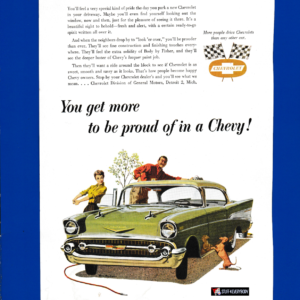You Get More to Be Proud of in a '57 Chevy!