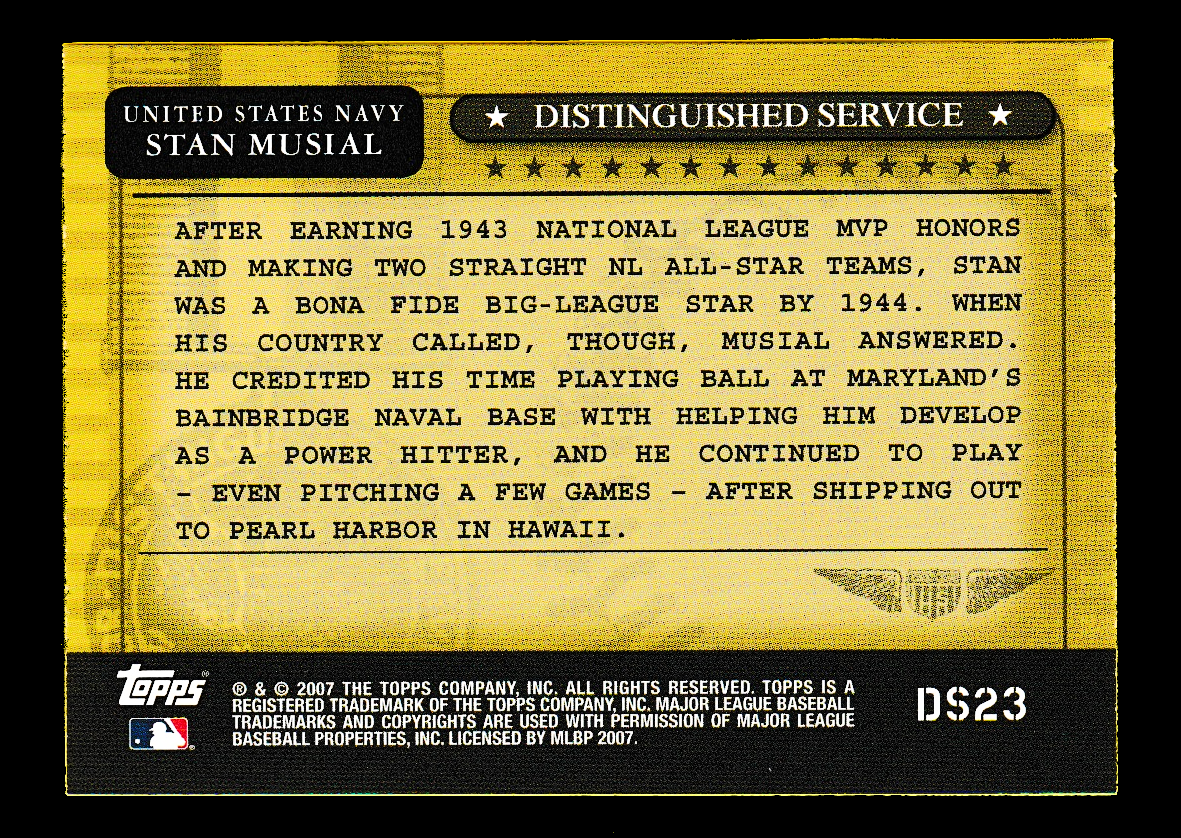 2007 Topps DS23 Stan Musial - US Navy Distinguished Service-League MVP Cardinals - Image 2