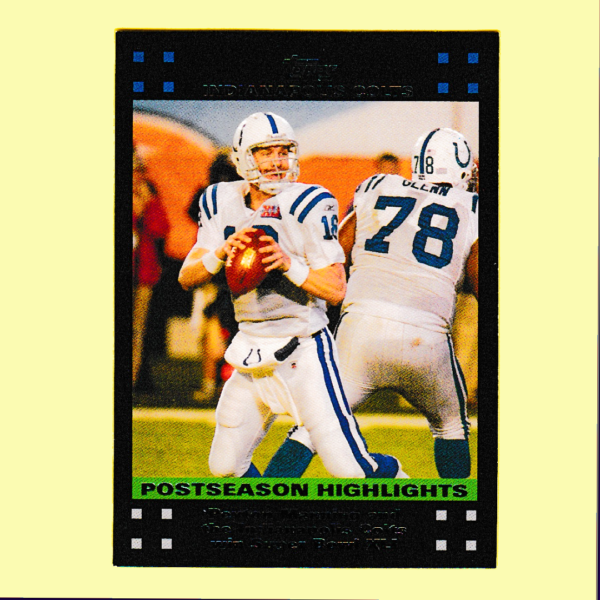 2007 Topps 433 Peyton Manning - Indianapolis Colts