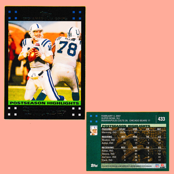 2007 Topps 433 Peyton Manning - Indianapolis Colts - Image 3